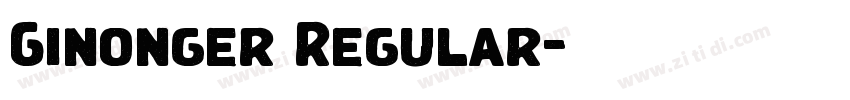 Ginonger Regular字体转换